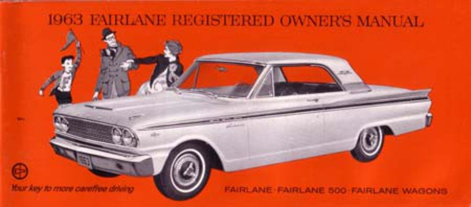 bishko automotive literature 1963 Ford Fairlane Owners Manual User Guide Reference Operator Book Fuses Fluids