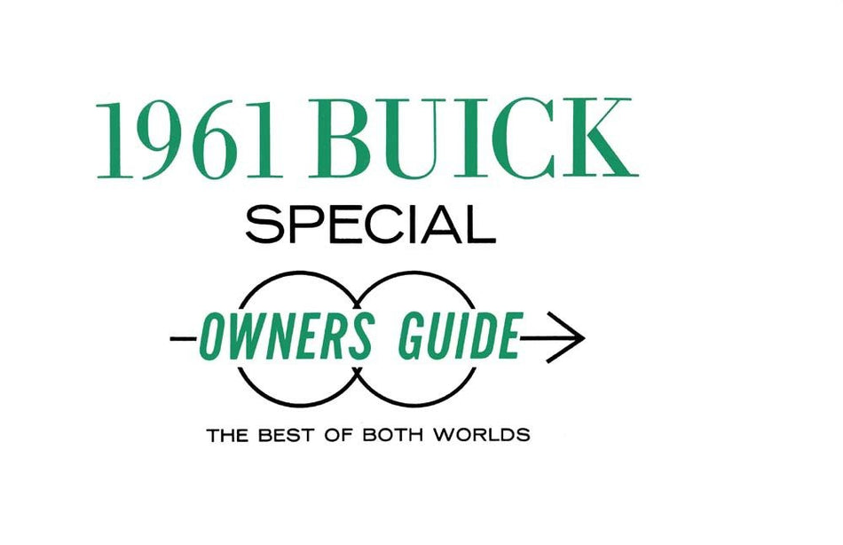 bishko automotive literature 1961 Buick Special Owners Manual User Guide Reference Operator Book Fuses Fluids