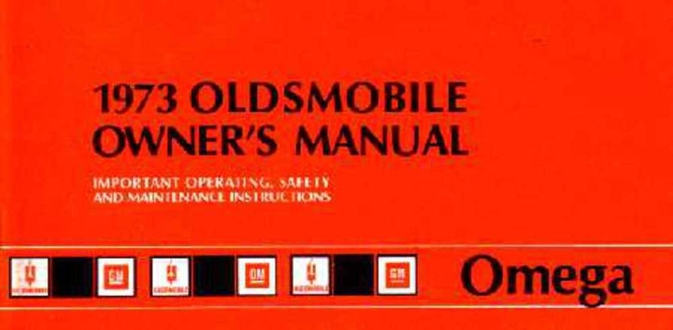 bishko automotive literature 1973 Oldsmobile Omega Owners Manual User Guide Reference Operator Book Fuses