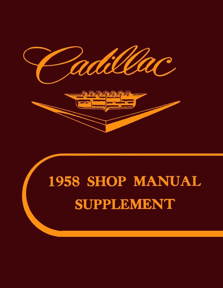 bishko automotive literature Shop Service Repair Manual Supplement for The 1958 Cadillac