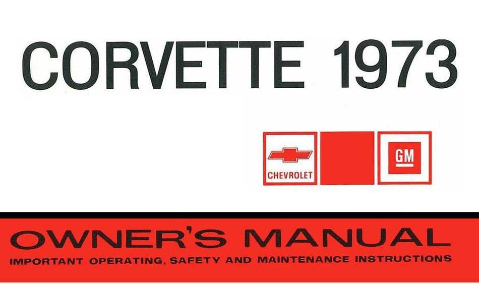 bishko automotive literature 1973 Chevrolet Corvette Owners Manual User Guide Reference Operator Book Fuses