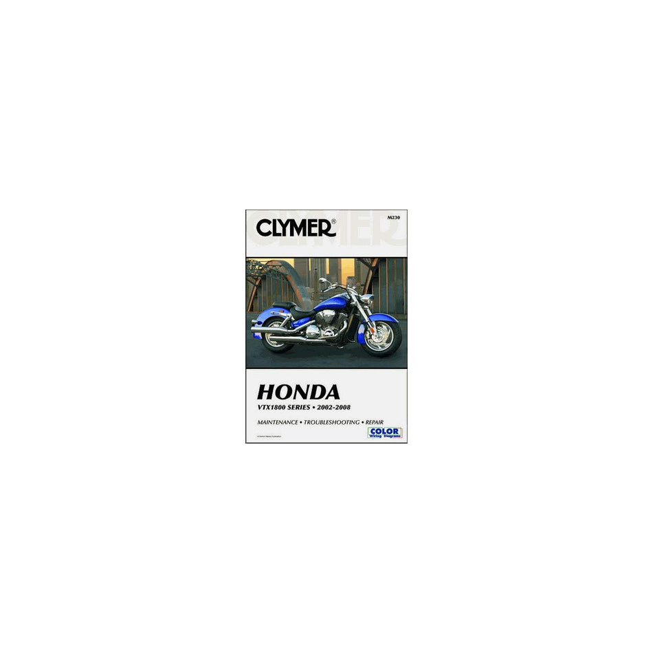 CLYMER HONDA VTX1800 SERIES 2002-2008 *MAINTENANCE *TROUBLESHOOTING *REPAIR