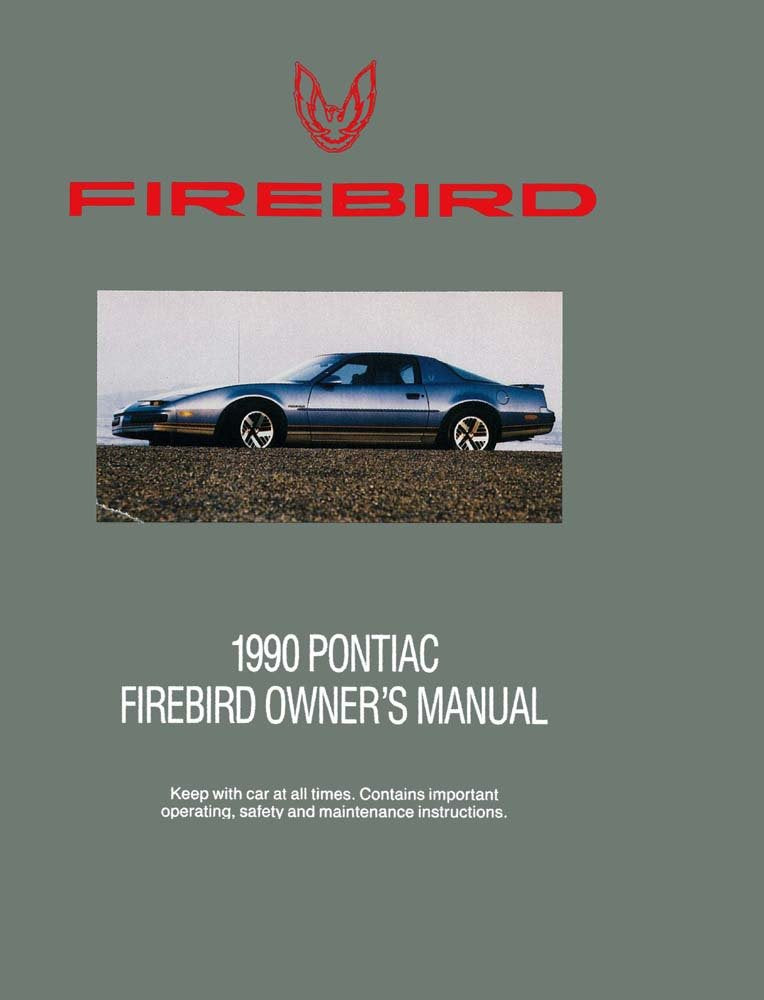 bishko automotive literature 1990 Pontiac Firebird Owners Manual User Guide Reference Operator Book Fuses