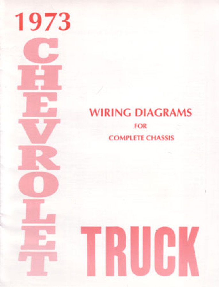 bishko automotive literature 1973 Chevrolet GMC Pickup Truck Electrical Wiring Diagrams Schematics Factory