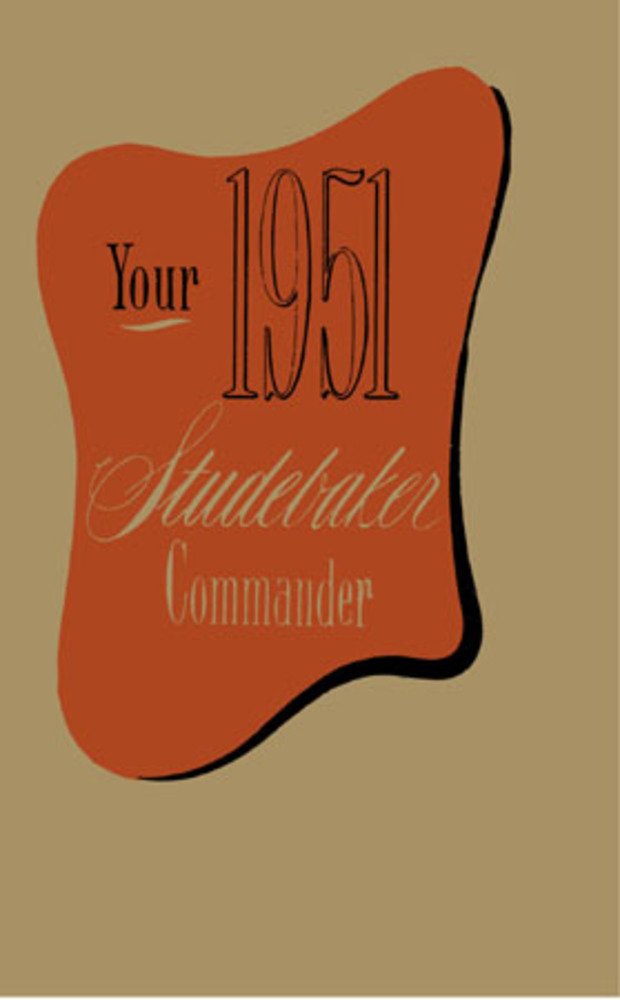 bishko automotive literature 1951 Studebaker Commander Owners Manual User Guide Operator Book Fuses Fluids