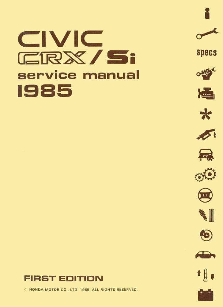 bishko automotive literature - Shop Service Repair Manual Engine Drivetrain Electrical for The 1985 Honda Civic CRX SI