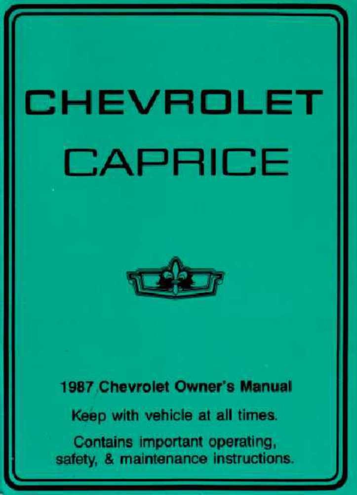 bishko automotive literature 1987 Chevrolet Caprice Owners Manual User Guide Reference Operator Book Fuses