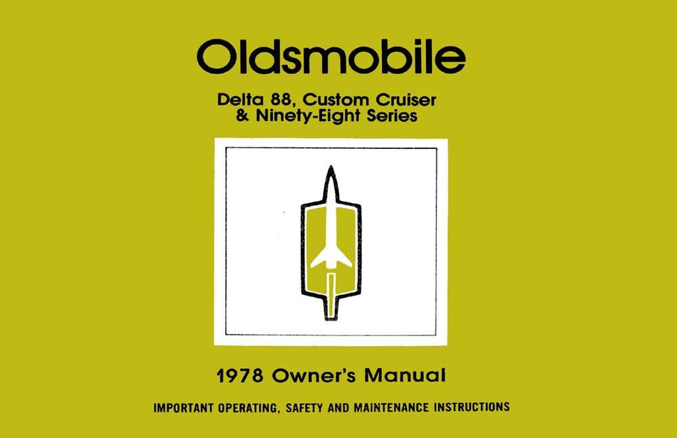 bishko automotive literature 1978 Oldsmobile 98 Delta 88 Cruiser Owners Manual User Guide Operator Book Fuses
