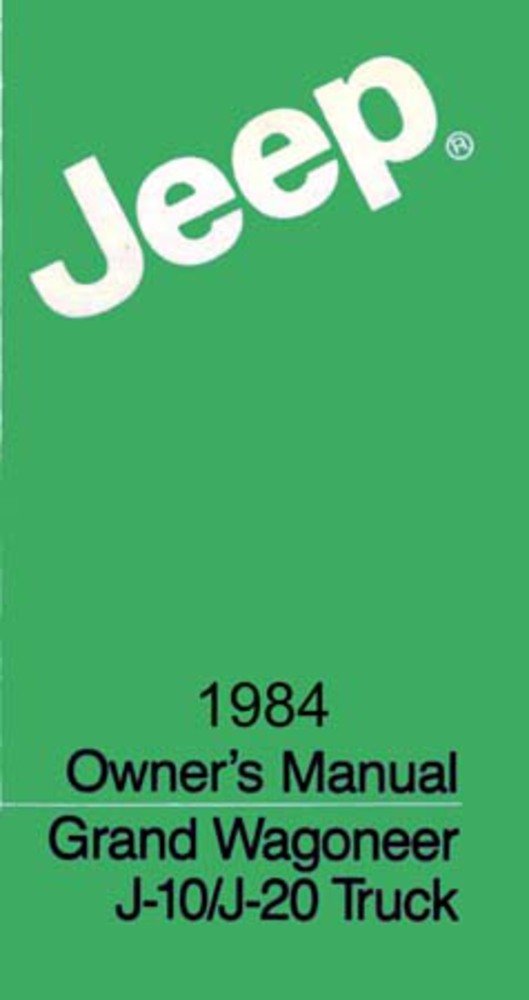 bishko automotive literature 1984 Jeep Grand Wagoneer Truck Owners Manual User Guide Operator Book Fuses