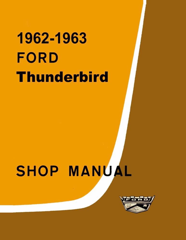 bishko automotive literature 1962 1963 Ford Thunderbird Shop Service Repair Manual Book Engine Electrical
