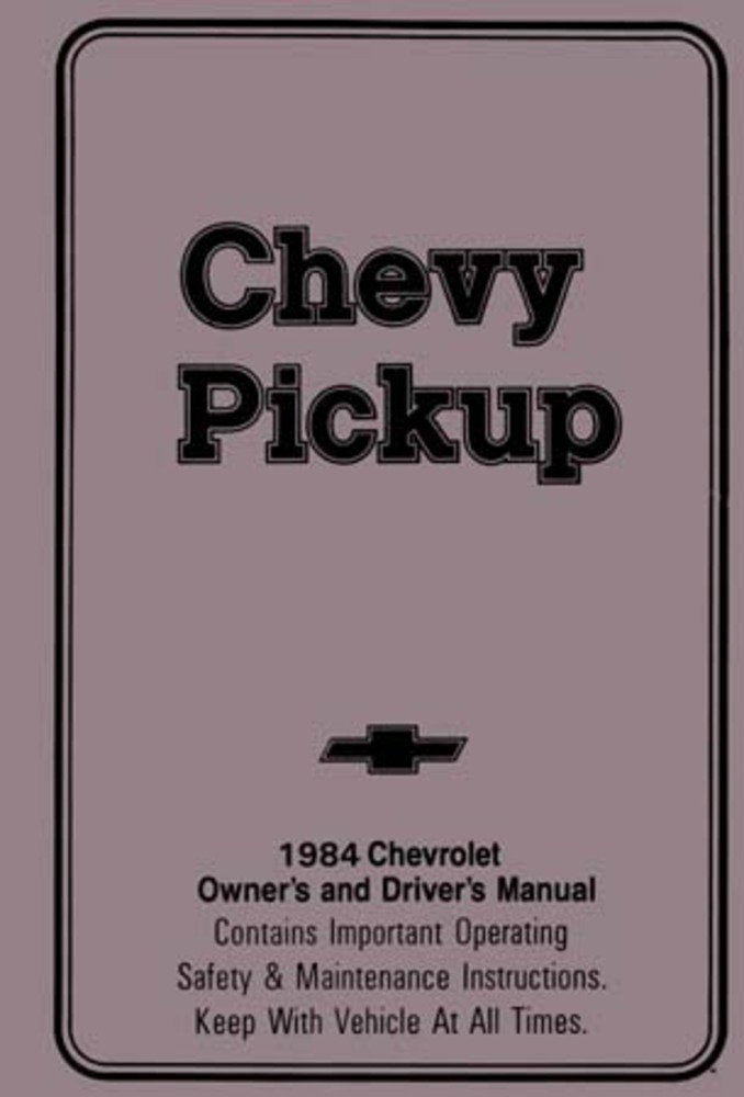 bishko automotive literature 1984 Chevrolet C K Pickup Truck Owners Manual User Guide Reference Operator Book