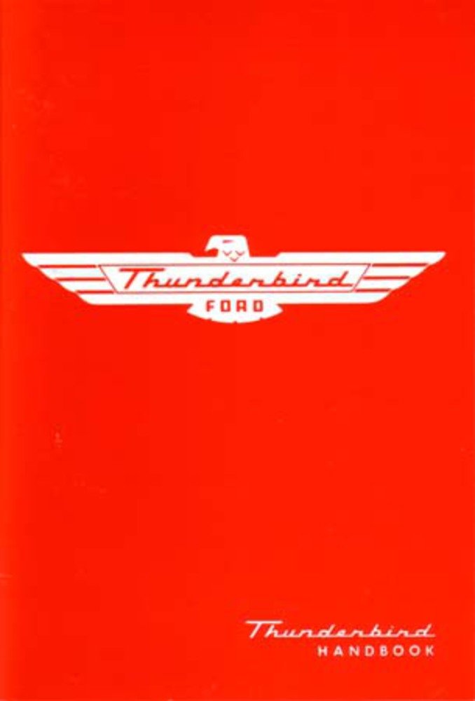 bishko automotive literature 1955 Ford Thunderbird Owners Manual User Guide Reference Operator Book Fuses