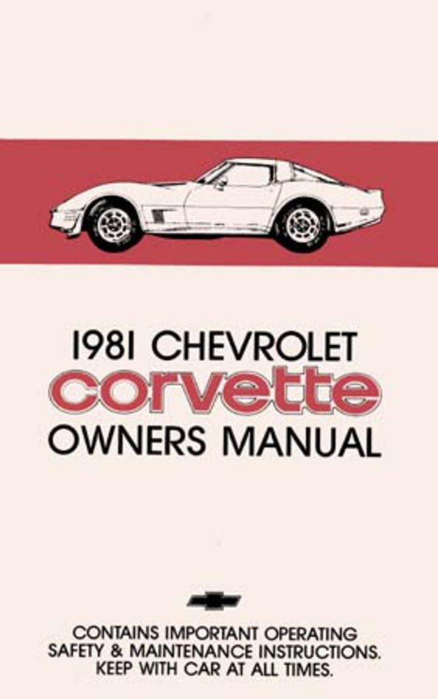 bishko automotive literature 1981 Chevrolet Corvette Owners Manual User Guide Reference Operator Book Fuses