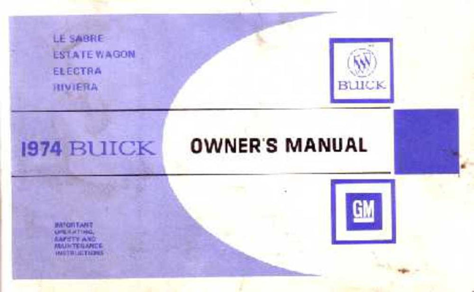 bishko automotive literature 1974 Buick Lesabre Estate Wagon Electra Riviera Owners Manual User Guide Book