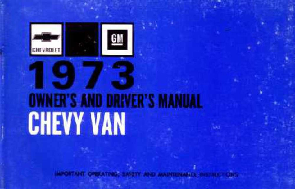 bishko automotive literature 1973 Chevrolet Van Owners Manual User Guide Reference Operator Book Fuses Fluids