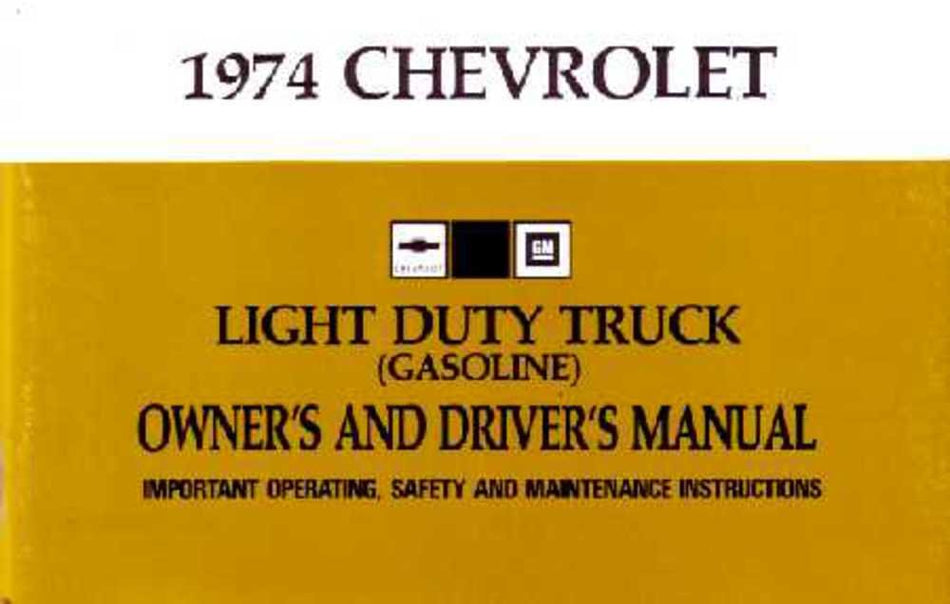 bishko automotive literature 1974 Chevrolet Light Duty Truck Gas Owners Manual User Guide Operator Book Fuses