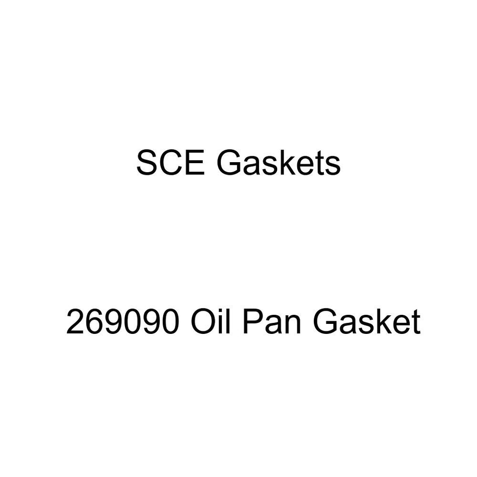 SCE Gasket 269090 Oil Pan Gasket