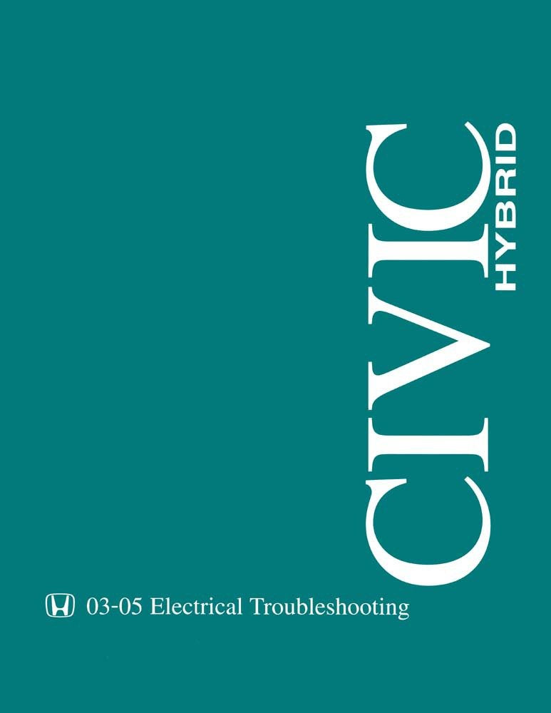 bishko automotive literature Electrical Troubleshooting Diagnostic Manual for 2003 2004 2005 Honda Civic Hybrid