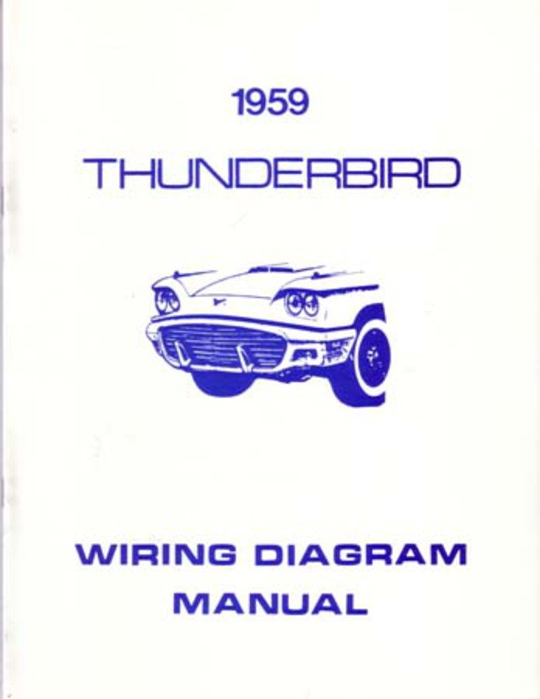 bishko automotive literature 1959 Ford Thunderbird Electrical Wiring Diagrams Schematics Manual Book Factory