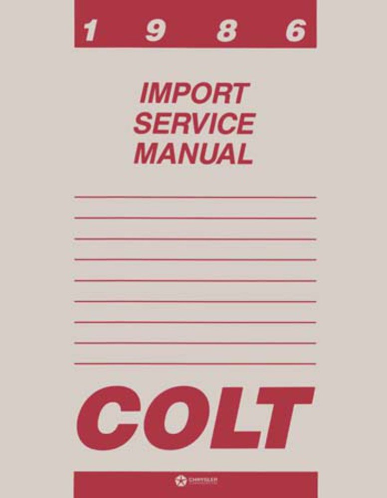 bishko automotive literature 1986 Dodge Colt Shop Service Repair Manual Book Engine Drivetrain Electrical OEM