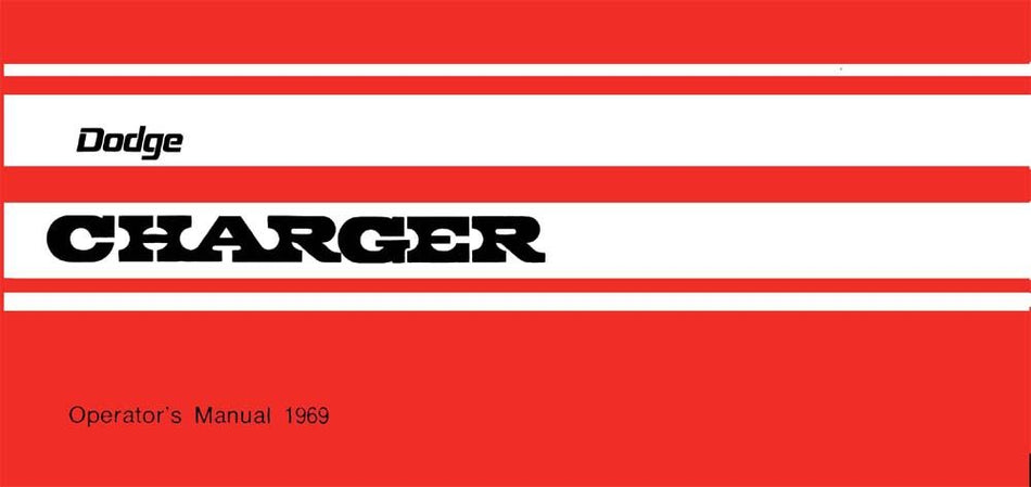 bishko automotive literature 1969 Dodge Charger Owners Manual User Guide Reference Operator Book Fuses Fluids