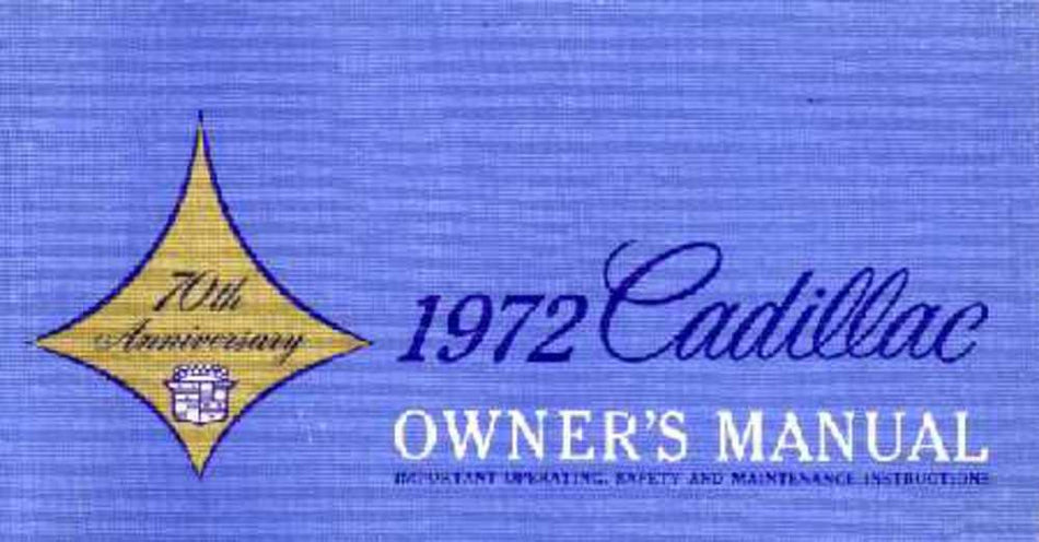 bishko automotive literature 1972 Cadillac Owners Manual User Guide Reference Operator Book Fuses Fluids