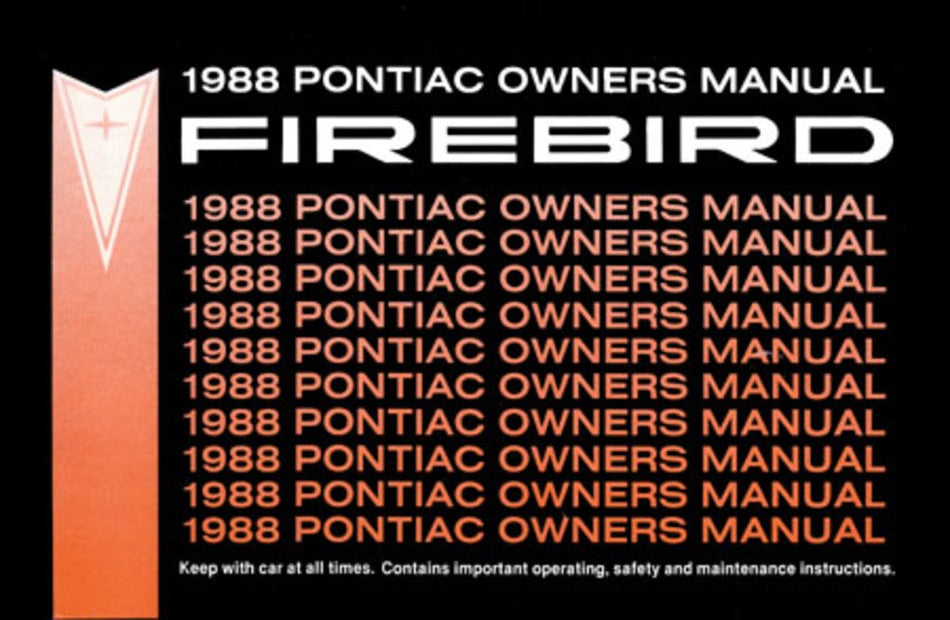 bishko automotive literature 1988 Pontiac Firebird Trans Am Owners Manual User Guide Operator Book Fuses