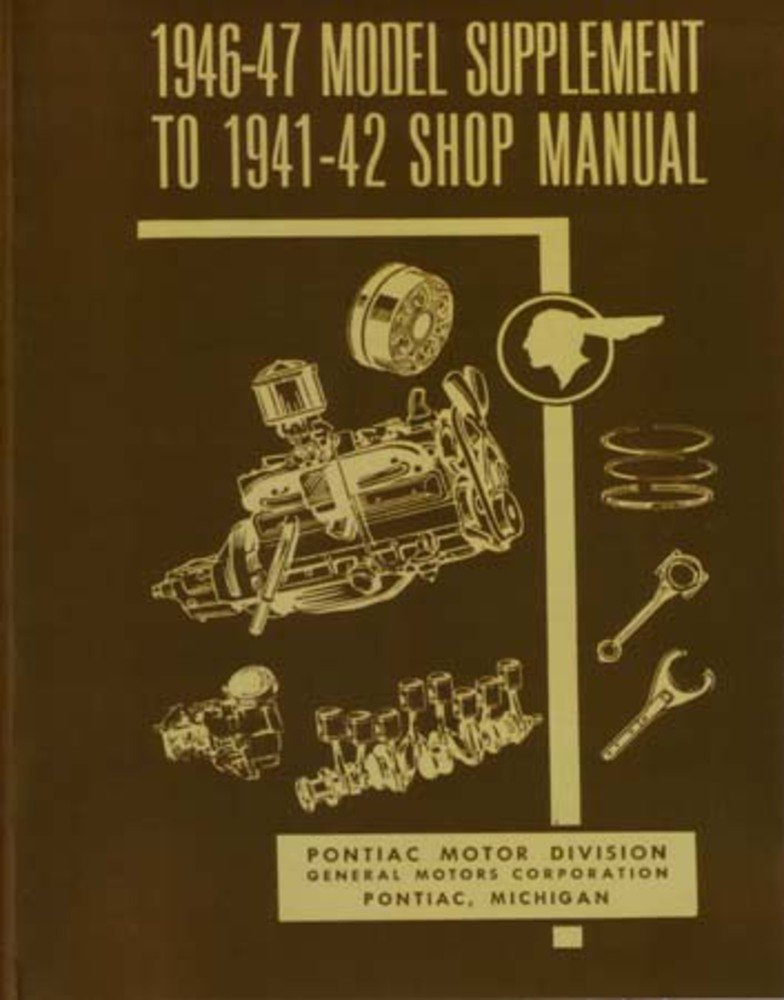 bishko automotive literature 1946 1947 Pontiac Shop Service Repair Manual Engine Drivetrain Electrical