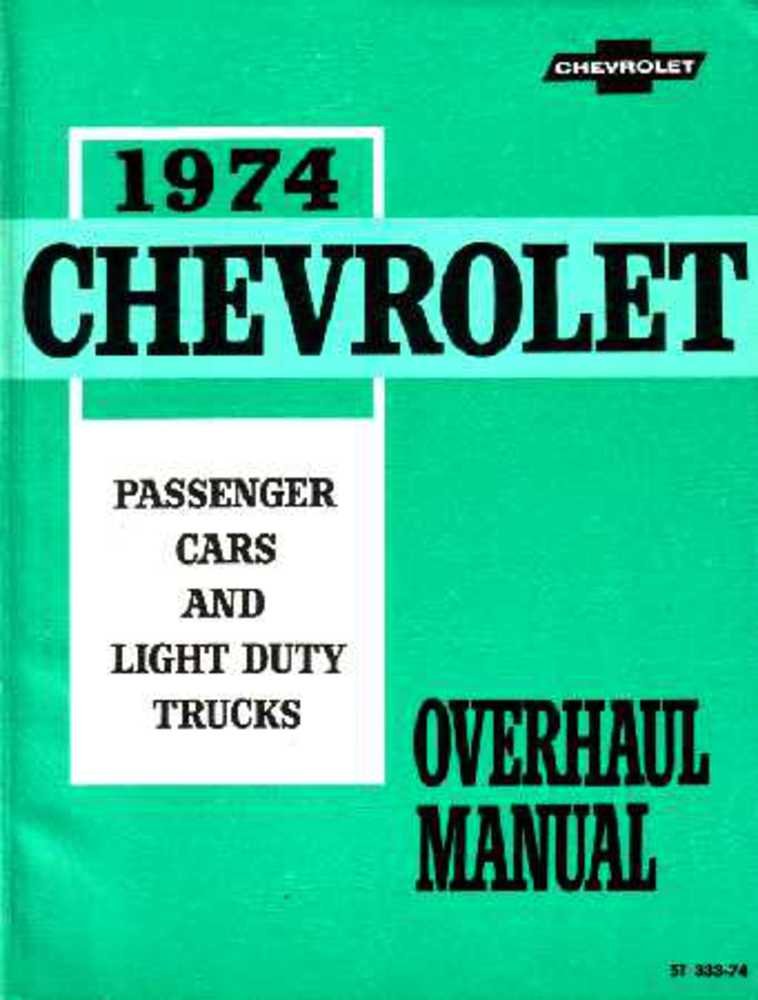 bishko automotive literature 1974 Chevrolet Car Truck Unit Repair Overhaul Service Manual Rebuild Guide