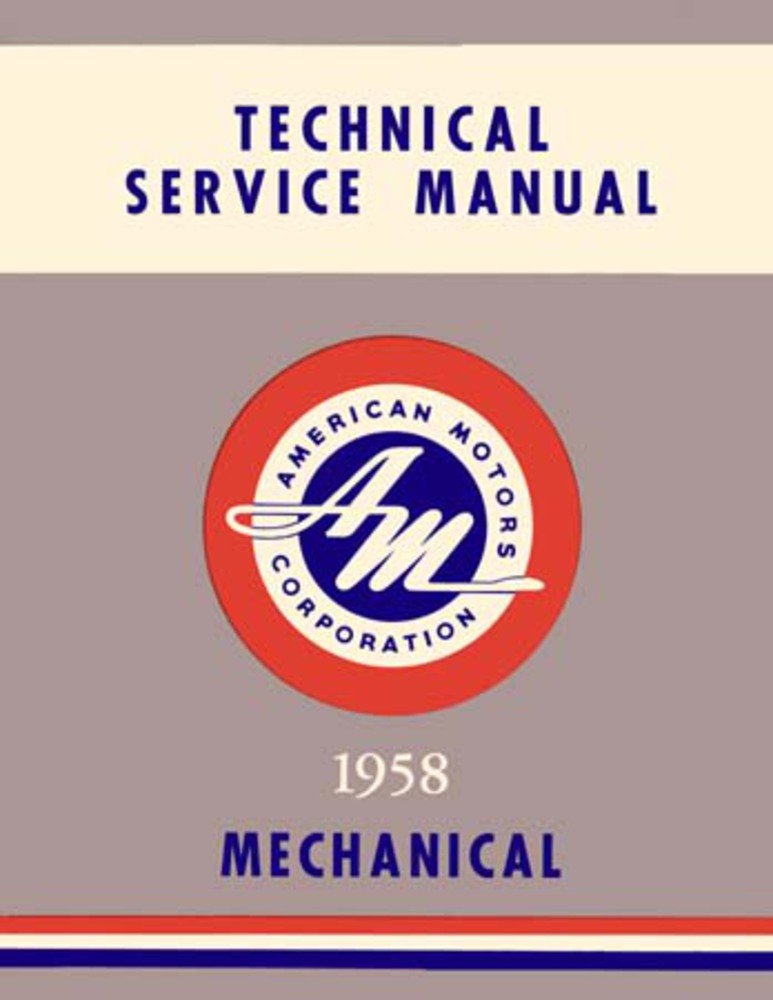 bishko automotive literature 1958 AMC Ambassador Classic Rebel Shop Service Repair Manual Book Engine OEM