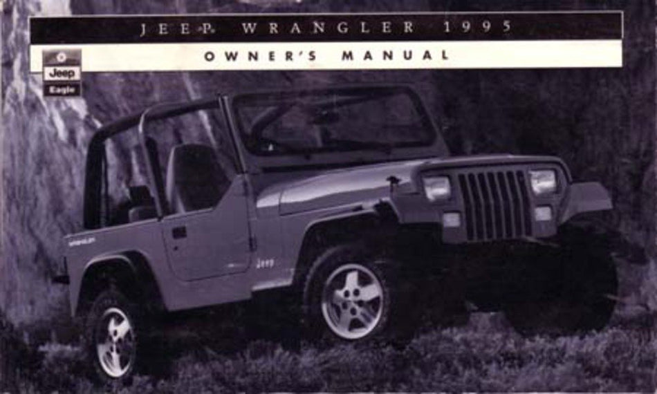 bishko automotive literature 1995 Jeep Wrangler Owners Manual User Guide Reference Operator Book Fuses Fluids