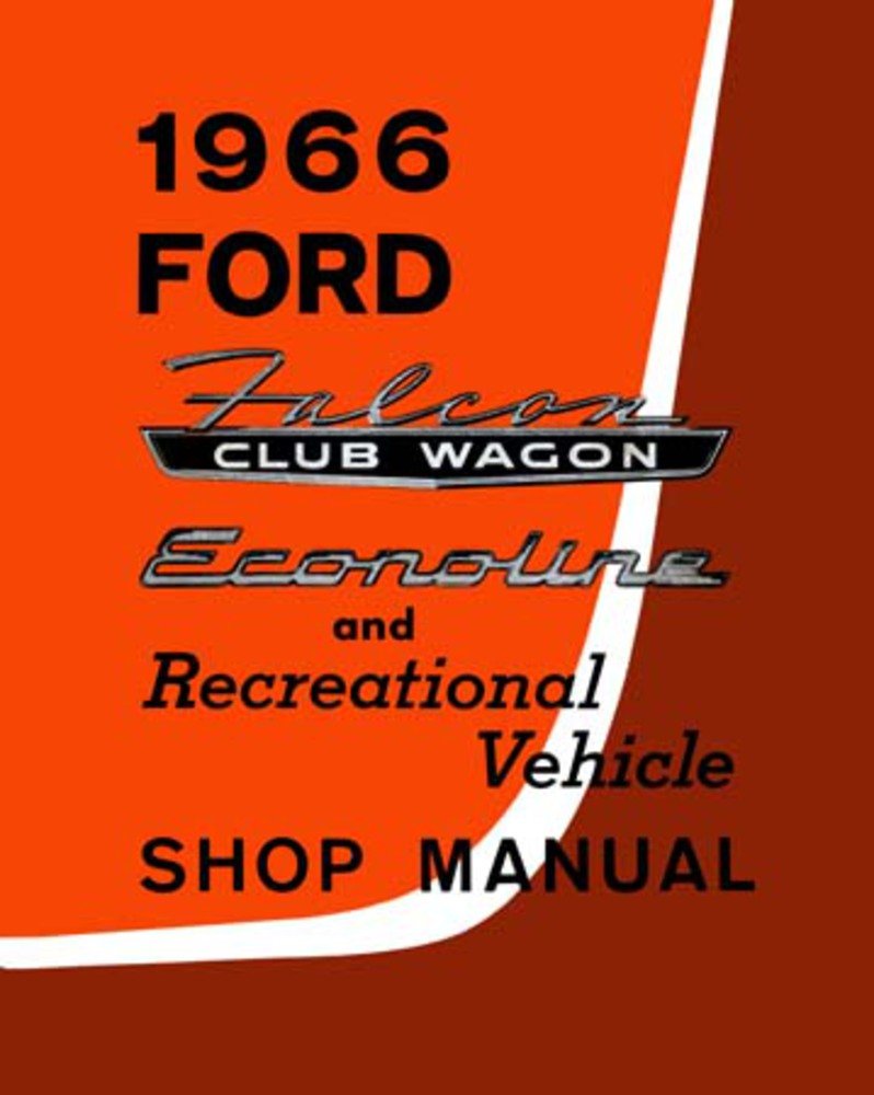 bishko automotive literature 1966 Ford Econoline Shop Service Repair Book Manual Engine Drivetrain Wiring OEM
