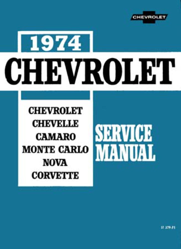 bishko automotive literature 1974 Chevrolet Shop Service Repair Manual Book Engine Electrical Drivetrain