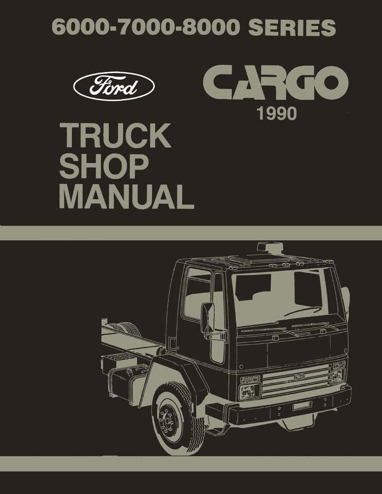 bishko automotive literature 1990 Ford Cargo Truck Shop Service Repair Manual Book Engine Drivetrain Wiring