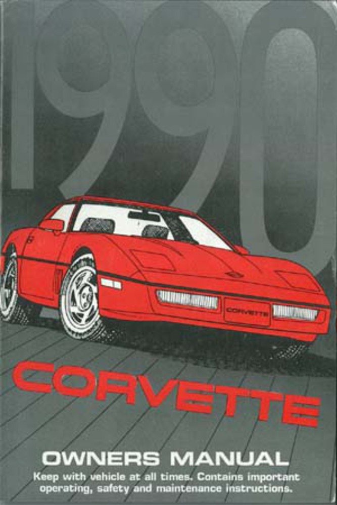 bishko automotive literature 1990 Chevrolet Corvette Owners Manual User Guide Reference Operator Book Fuses