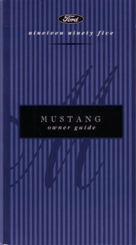 bishko automotive literature 1995 Ford Mustang Owners Manual User Guide Reference Operator Book Fuses Fluids