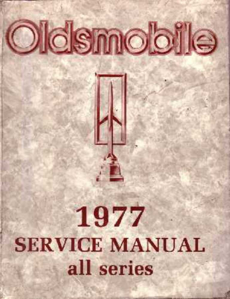 bishko automotive literature 1977 Oldsmobile Shop Service Repair Manual Book Engine Electrical