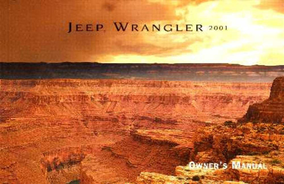 bishko automotive literature 2001 Jeep Wrangler Owners Manual User Guide Reference Operator Book Fuses Fluids