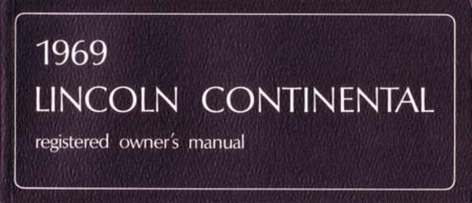 bishko automotive literature 1969 Lincoln Continental Owners Manual User Guide Reference Operator Book Fuses
