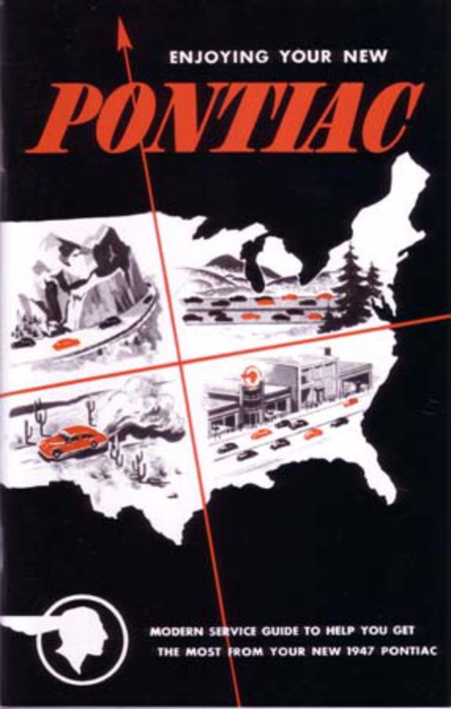 bishko automotive literature 1947 Pontiac Owners Manual User Guide Reference Operator Book Fuses Fluids