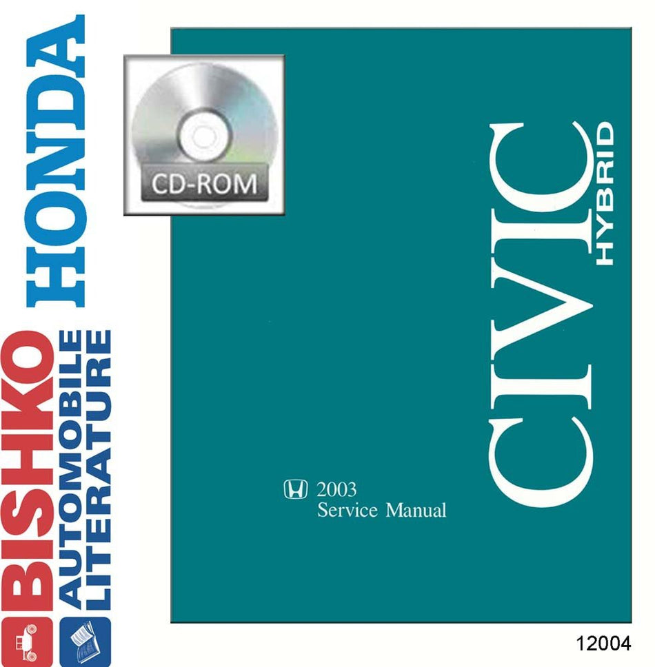 bishko automotive literature - Shop Service Repair Manual CD Engine Drivetrain Wiring for The 2003 Honda Civic Hybrid