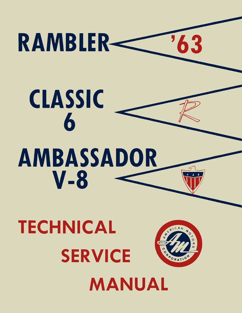 bishko automotive literature 1963 AMC Ambassador Classic Shop Service Repair Manual Book Engine Electrical