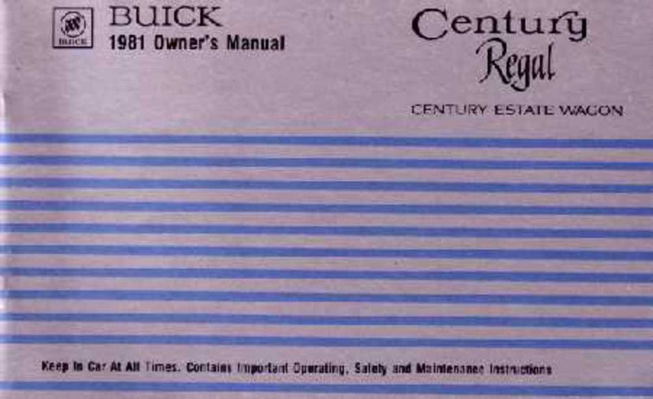 bishko automotive literature 1981 Buick Century Regal Owners Manual User Guide Reference Operator Book Fuses