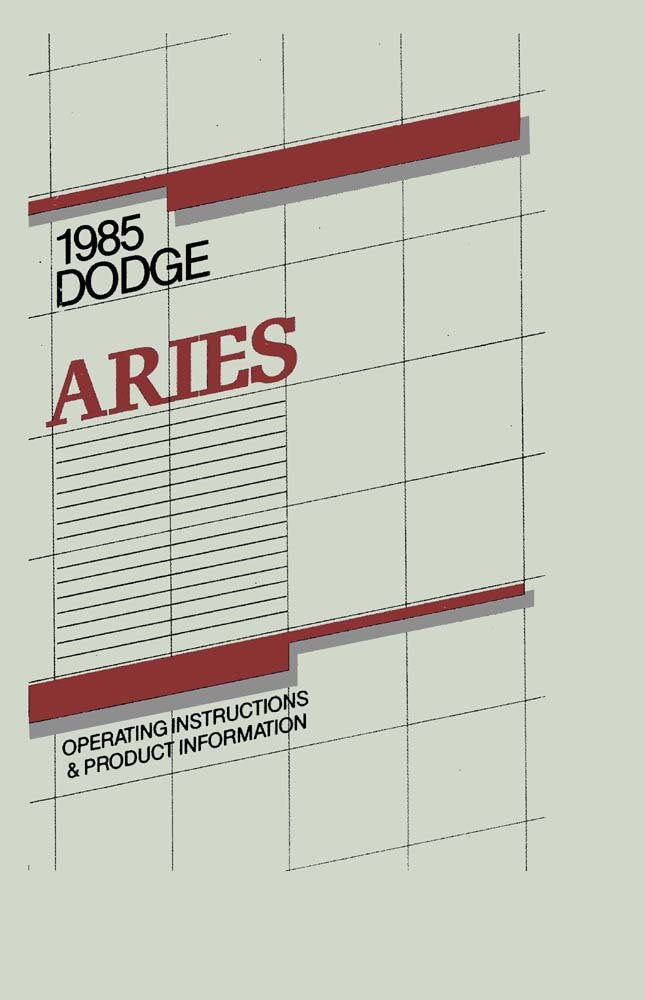 bishko automotive literature 1985 Dodge Aries Owners Manual User Guide Reference Operator Book Fuses Fluids