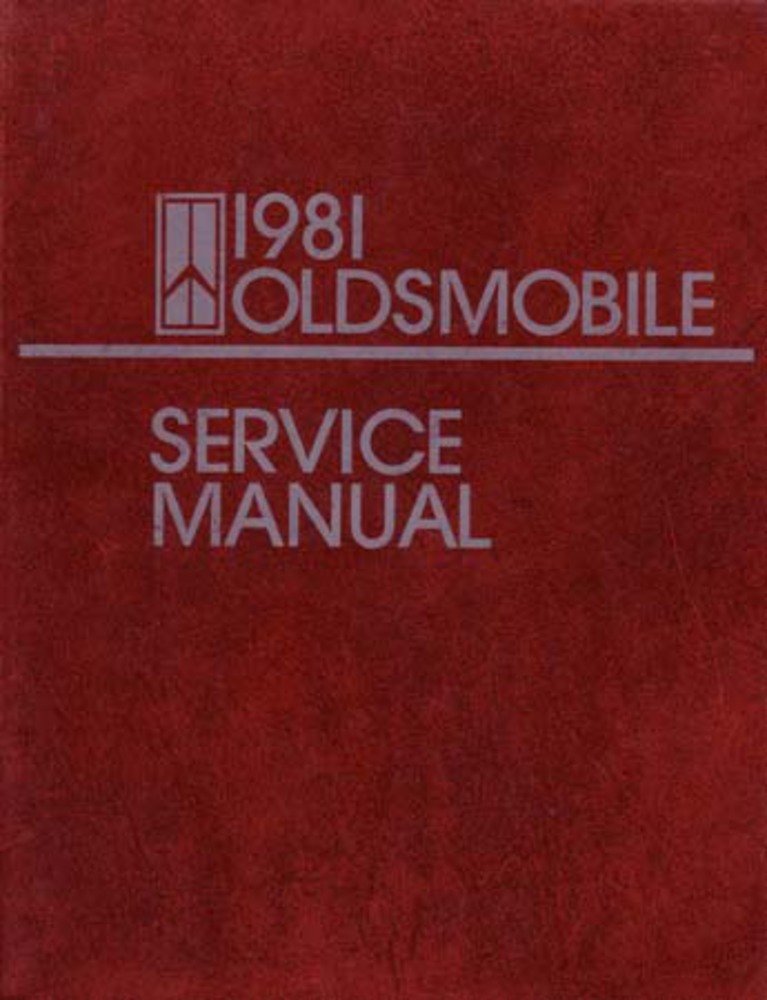 bishko automotive literature 1981 Olds Cutlass 98 88 Omega Toronado Shop Service Repair Manual Book Engine