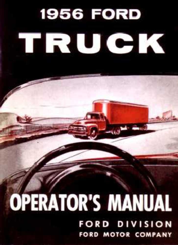 bishko automotive literature 1956 Ford Truck Owners Manual User Guide Reference Operator Book Fuses Fluids
