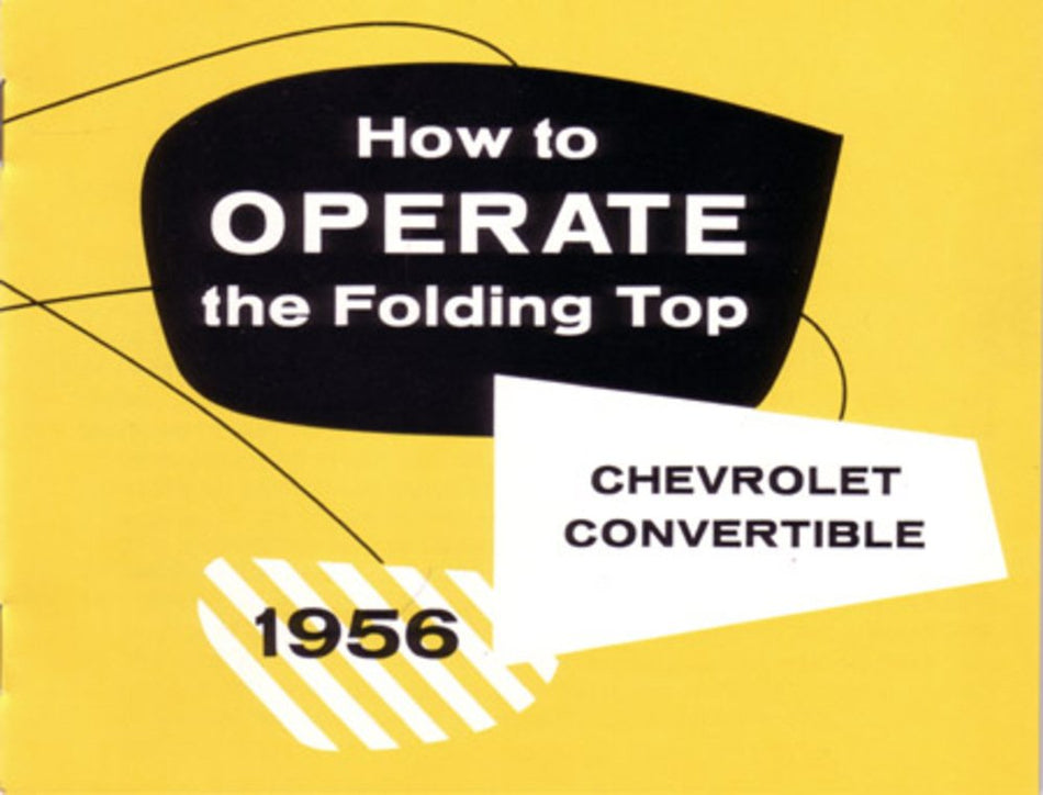 bishko automotive literature 1956 Chevrolet Convertible Top Owners Manual User Guide Reference Operator Book