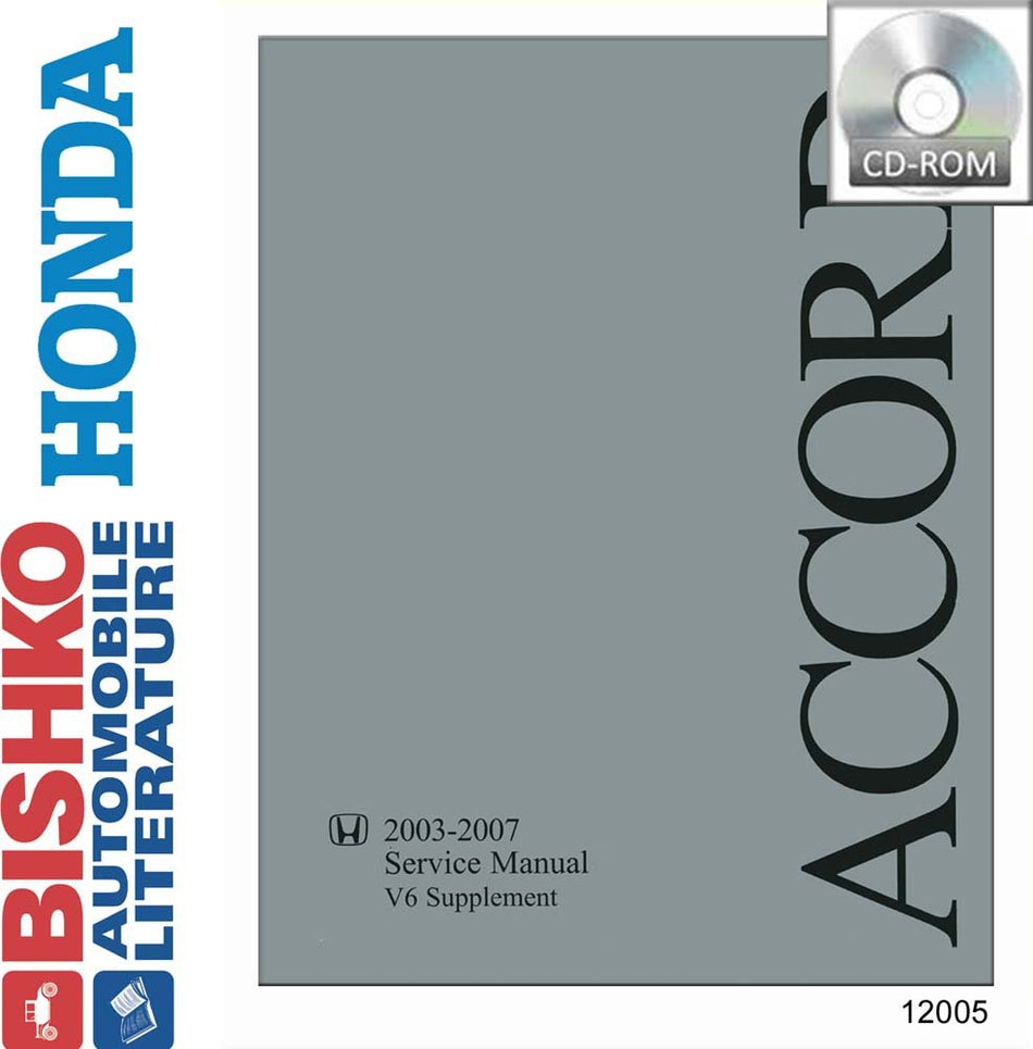 bishko automotive literature Service Manual CD Supplement ONLY for 2003 2004 2005 2006 2007 Honda Accord V6
