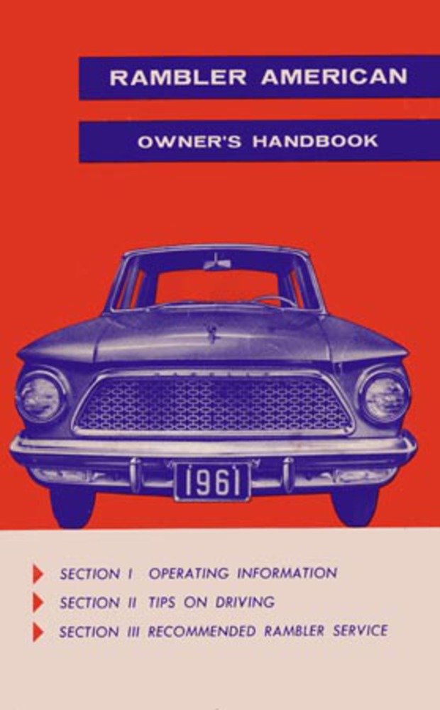 bishko automotive literature 1961 AMC American Owners Manual User Guide Reference Operator Book Fuses Fluids