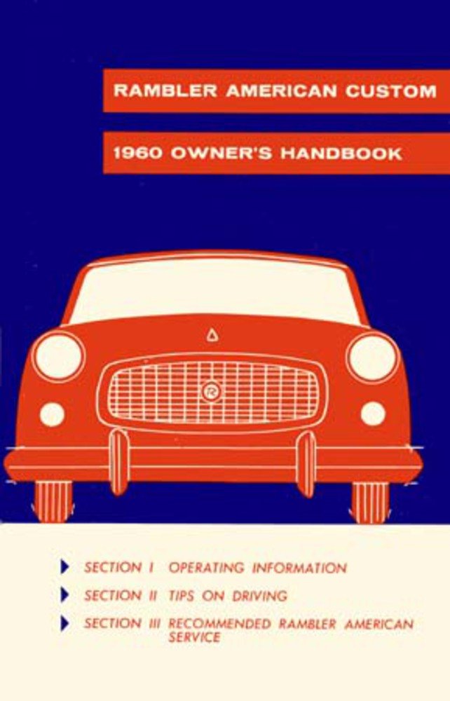 bishko automotive literature 1960 AMC American Custom Owners Manual User Guide Reference Operator Book Fuses